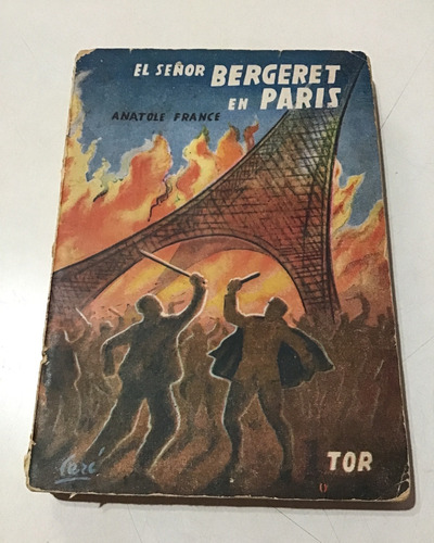 Anatole France El Señor Bergeret En Paris Libro Fisico Tor