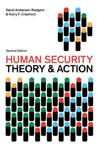 Human Security : Theory And Action: Second Edition, De David Andersen-rodgers. Editorial Rowman & Littlefield, Tapa Blanda En Inglés