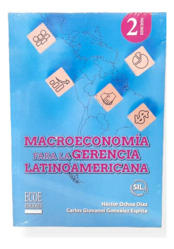 Macroeconomia Para La Gerencia Latinoamericana ( Original )