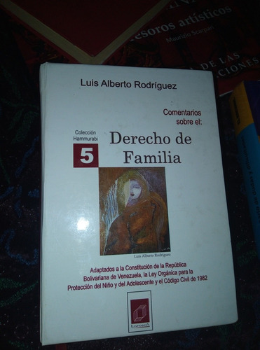 Comentarios Sobre El; Derecho De Familia, Luis Alberto 