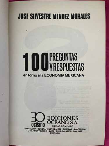 100 Preguntas Y Respuestas En Torno A La Economía Mexicana