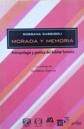 Morada Y Memoria Rossana Cassigoli