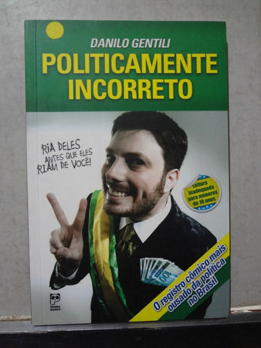 Livro Politicamente Incorreto Danilo Gentili