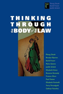 Libro Thinking Through The Body Of The Law - Cheah, Pheng