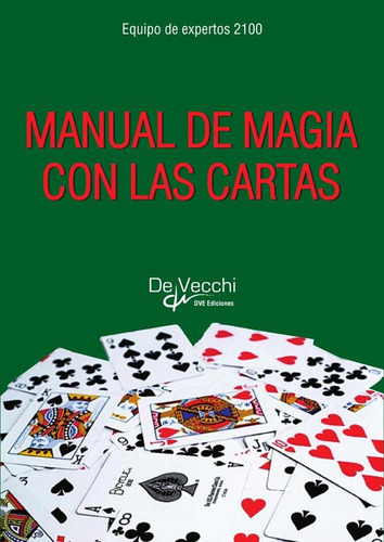 Manual De Magia Con Las Cartas, De Equipo De Expertos 2100