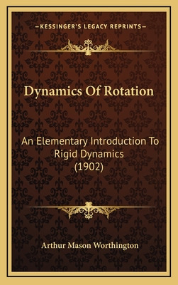 Libro Dynamics Of Rotation: An Elementary Introduction To...