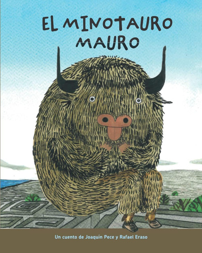 Libro: El Minotauro Mauro (spanish Edition)