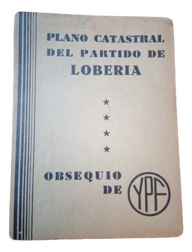 Antiguo Plano Catastral Y.p.f Partido Liberia.