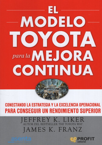 Libro El Modelo Toyota Para La Mejora Continua - Liker