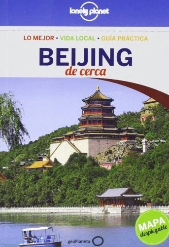 Beijing De Cerca - Lonely Planet
