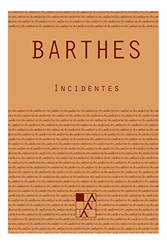 Incidentes - Barthes Roland - Asun/la Ma - #l