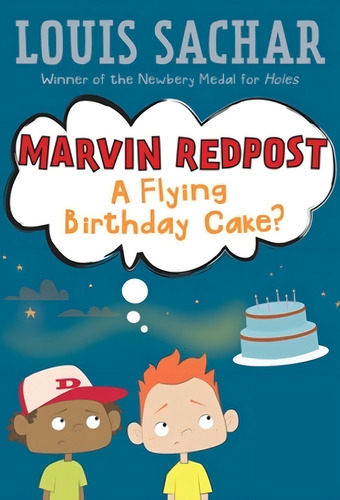 A Flying Birthday Cake? - Marvin Redpost 6 - Louis Sachar, De Sachar Louis. Editorial Random House, Tapa Blanda En Inglés Internacional, 1999