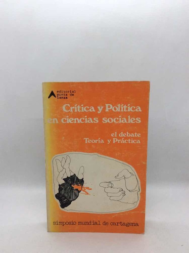 Crítica Y Política En Ciencias Sociales - Tomo 2 - 1978
