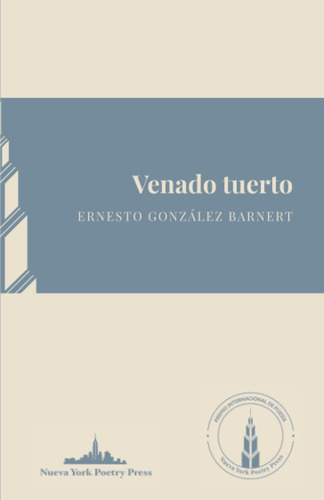 Libro: Venado Tuerto (colección Premio Nueva York Poetry Pre