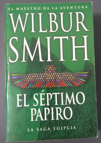 Wilbur Smith - El Septimo Papiro -booklet -muy Buen Estado