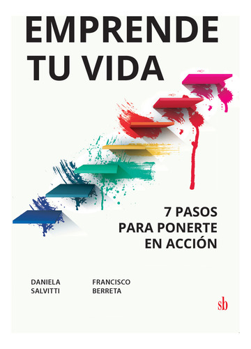 Emprende Tu Vida - Daniela Salvitti
