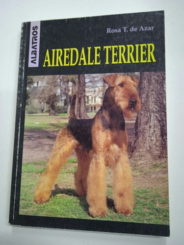 Airedale Terrier ( Rosa T. De Azar) Albatros