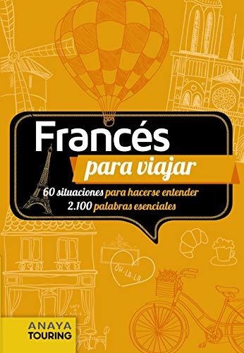 Francés Para Viajar (frase-libro Y Diccionario De Viaje)