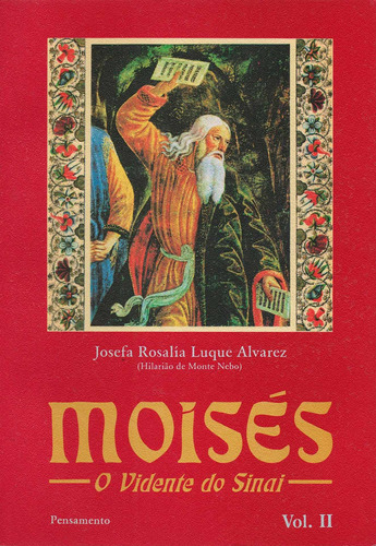 Livro Moisés Ii: O Vidente Do Sinai: Volume 2