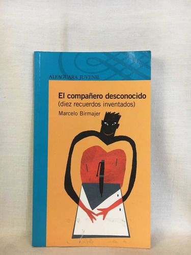 El Compañero Desconocido - Birmajer - Alfaguara