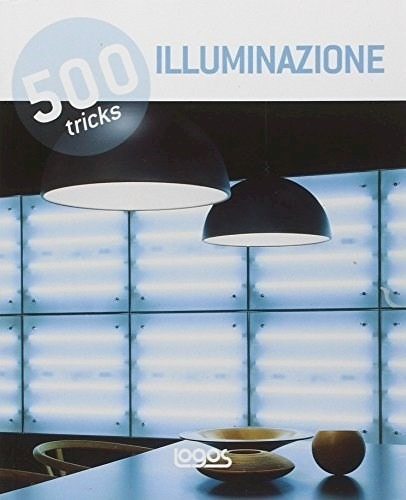 Libro 500 Tricks Illuminazione De Aa.vv