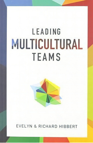 Leading Multicultural Teams, De Evelyn Hibbert. Editorial William Carey Library Publishers, Tapa Blanda En Inglés