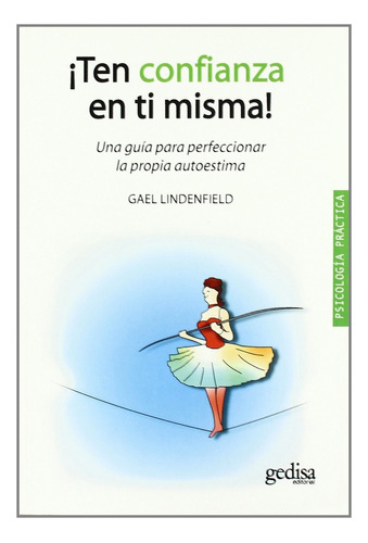 ¡ten Confianza En Ti Misma! - Gael Lindenfield