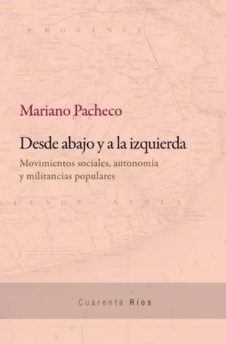 Desde Abajo Y A La Izquierda De Mariano Pacheco Las Cuarenta