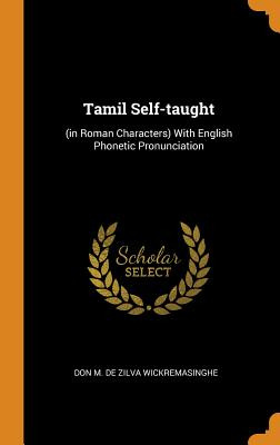 Libro Tamil Self-taught: (in Roman Characters) With Engli...