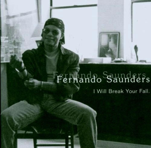 Cd I Will Break Your Fall (fernando Saunders) Estándar