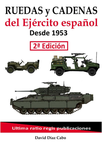 Libro: Ruedas Y Cadenas Del Ejército Español (spanish Editio