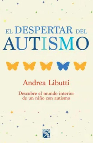 El Despertar Del Autismo