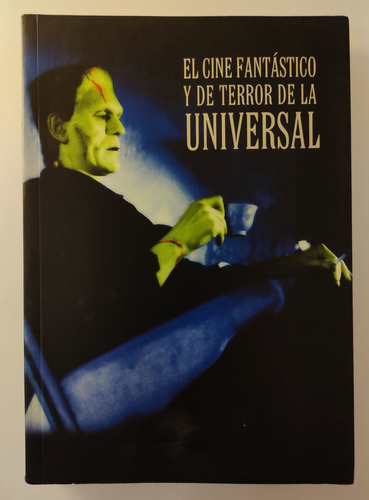 El Cine Fantástico Y De Terror De La Universal. Divulgación  (Reacondicionado)