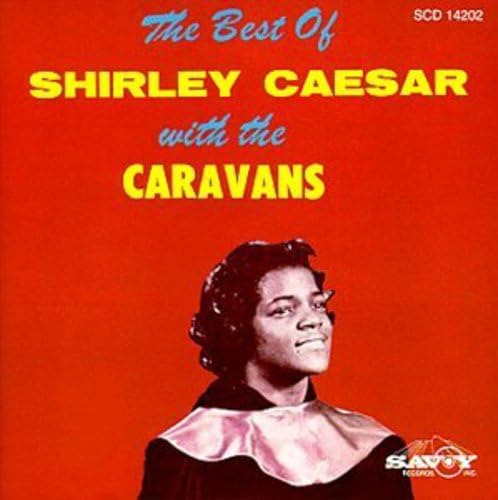 Cd: Lo Mejor De Shirley Caesar & The Caravans