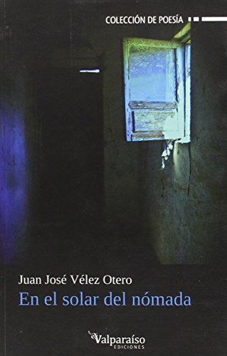 Libro El Solar Del Nomada  De Velez Otero Juan
