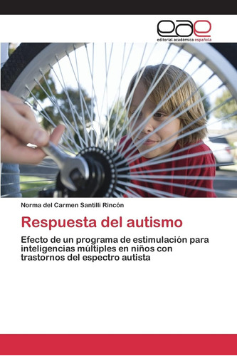 Libro:respuesta Del Autismo: Efecto De Un Programa De Estimu