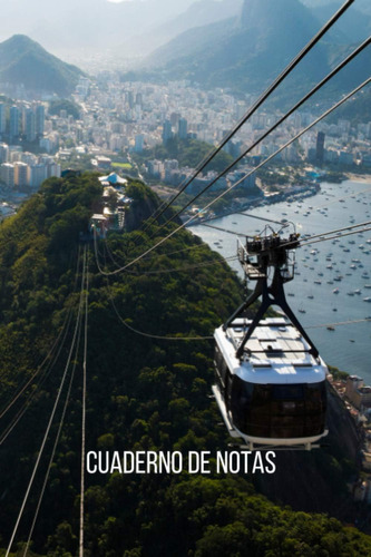 Libro Cuaderno Notas Río Janeiro: Diario Composició