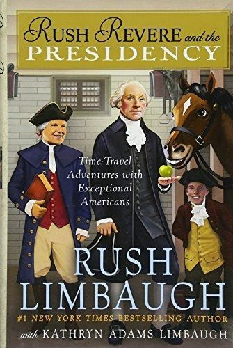 Rush Revere And The Presidency (5) (libro En Inglés)