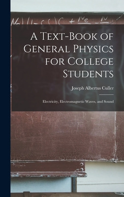 Libro A Text-book Of General Physics For College Students...