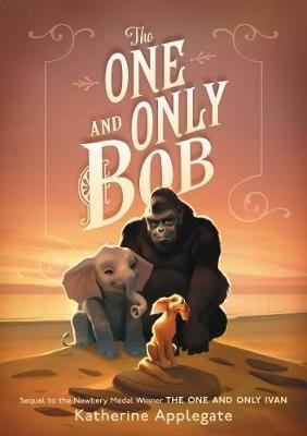 Libro The One And Only Bob - Katherine Applegate