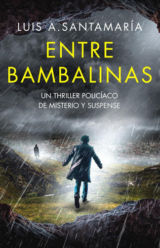 Libro: Entre Bambalinas: Un Thriller Policíaco De Misterio Y