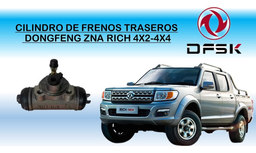 Cilindro De Frenos Traseros Dongfeng Zna 4x2-4x4 Original