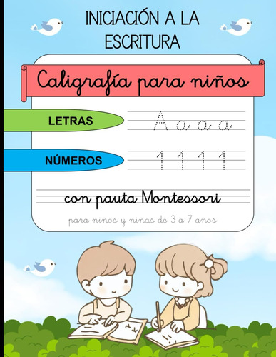 Libro: Caligrafía Para Niños Para La Iniciación A La Escritu