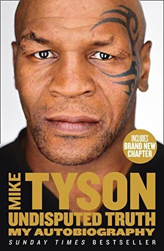Book : Undisputed Truth My Autobiography - Tyson, Mike