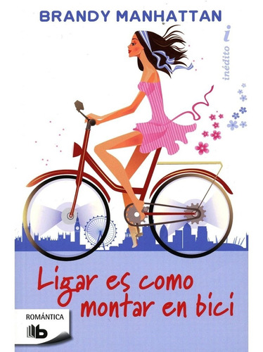 Libro Ligar Es Como Montar En Bici *cjs