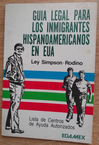 Guía Legal Para Los Inmigrantes Hispanoamericanos En E. U. 