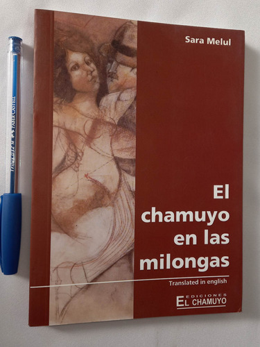 El Chamuyo En Las Milongas Sara Melul