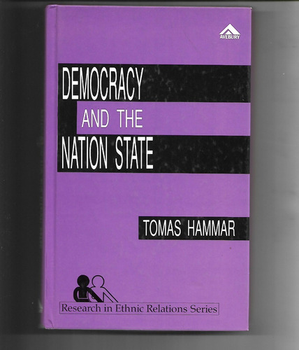 Democracy And The Nation State By Thomas Hammar