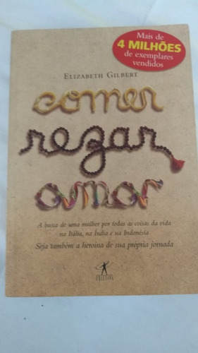 Livro - Comer Rezar Amar - Elizabeth Gilbert