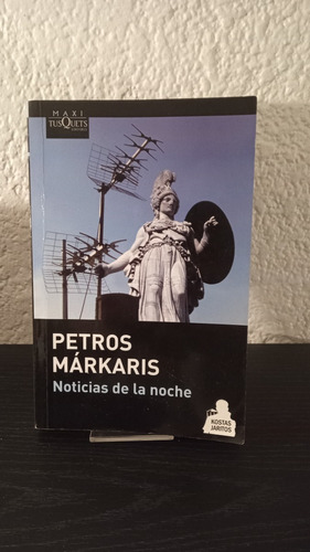 Noticias De La Noche - Petros Márkaris